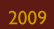 Skip to 2009
