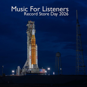 Music For Listeners - Record Store Day 2026